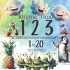 Rhyme Time 123: an adventure in numbers from 1 to 20 - Paperback