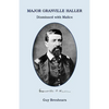Major Granville Haller: Dismissed with Malice - Paperback
