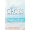 @ the Cross: Exodus, a Study Guide - Paperback