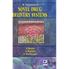 A Textbook of Novel Drug Delivery Systems - Hardcover