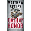 Oath of Honor: A Thriller - Mass Market Paperbound