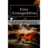 Four Armageddons: 4 Destructions of Mankind and Why They Happened - Paperback