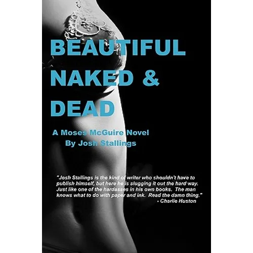 Beautiful, Naked & Dead - Paperback