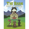 The Barn Rats of Montana - Book 1 - Hardcover