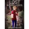 Lost In the Woods - Paperback