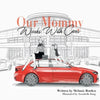 Our Mommy Works With Cars - Paperback