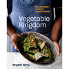Vegetable Kingdom: The Abundant World of Vegan Recipes - Hardcover