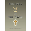 The Lyra and the Cross - Paperback