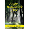 Murder in Meadowcreek Park, A Novel - Paperback