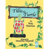 Tillie the Turtle - Paperback