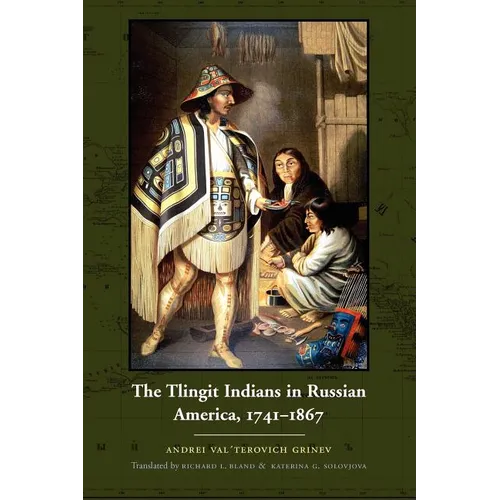 The Tlingit Indians in Russian America, 1741-1867 - Paperback