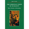 The Christian Vision of Humanity - Paperback