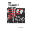 The Volkskrant Building: Manufacturing Difference in Amsterdam's Creative City - Paperback