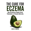 The Cure for Eczema - Hardcover