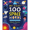 My First 100 Space Words - Board Book