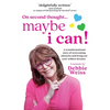 On Second Thought... Maybe I Can - Paperback