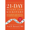 21-Day Weight Loss Kickstart: Boost Metabolism, Lower Cholesterol, and Dramatically Improve Your Health - Paperback