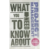 What You Need to Know about Project Management - Paperback