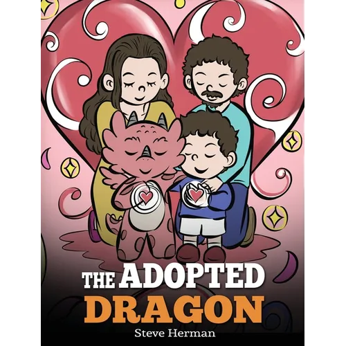 The Adopted Dragon: A Story About Adoption - Hardcover