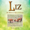 Liz: The Bison of Yellowstone - Paperback