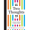 Two Thoughts: A Timeless Collection of Infinite Wisdom - Paperback