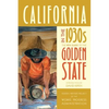 California in the 1930s: The Wpa Guide to the Golden State - Paperback