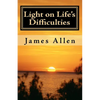 Light on Life's Difficulties: Illuminating The Path to Prosperity - Paperback