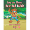Zoey and Cloey's Best Bud Bickle - Hardcover