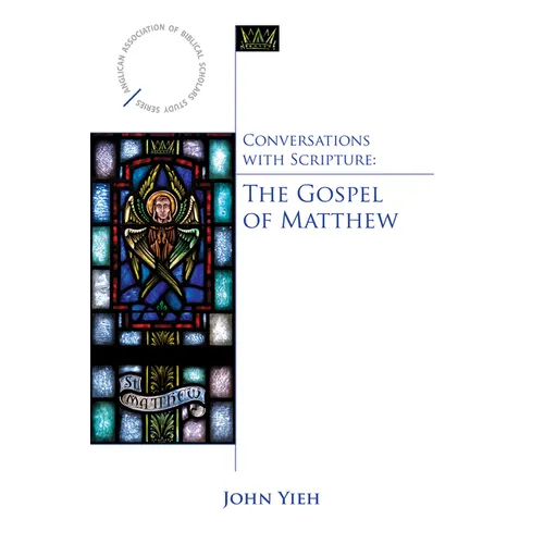 Conversations with Scripture: The Gospel of Matthew - Paperback