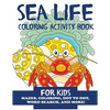Sea Life Coloring Activity Book for Kids - Paperback