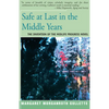 Safe at Last in the Middle Years: The Invention of the Midlife Progress Novel - Paperback
