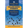 Straight Talk for College-Bound Students and Their Parents: What No One Tells You but Expects You to Know - Paperback