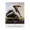 The California Gold Rush: The History and Legacy of the Forty-Niners and America's Golden Dream - Paperback
