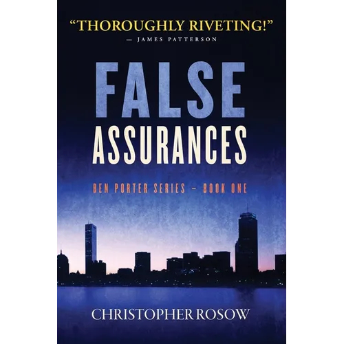 False Assurances: Ben Porter Series - Book One - Paperback