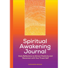 Spiritual Awakening Journal: Daily Reflections to Attract Positivity and Reconnect with Your Truest Self - Paperback