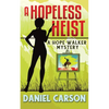 A Hopeless Heist - Paperback