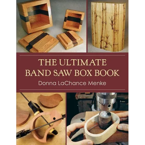 The Ultimate Band Saw Box Book - Paperback