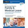 The Essential Guide to Family & Medical Leave - Paperback