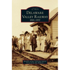 Delaware Valley Railway: 1901-1937 - Hardcover