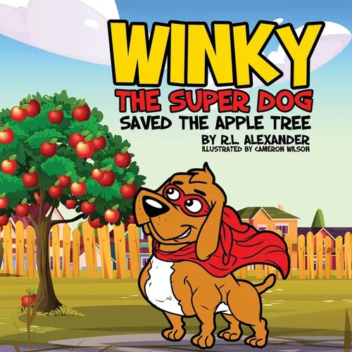 Winky The Super Dog Saved The Apple Tree - Paperback