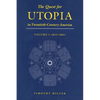 The Quest for Utopia in Twentieth-Century America: Volume I: 1900-1960 - Hardcover