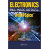 Electronics: Basic, Analog, and Digital with PSPICE - Hardcover