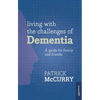 Living with the Challenges of Dementia - Paperback