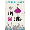 I'm So Sure: A Charmed Life Mystery - Paperback