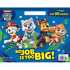 No Job Is Too Big! (Paw Patrol) - Paperback
