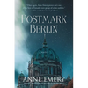 Postmark Berlin: A Mystery - Paperback