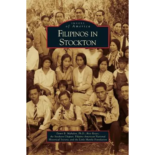 Filipinos in Stockton - Hardcover