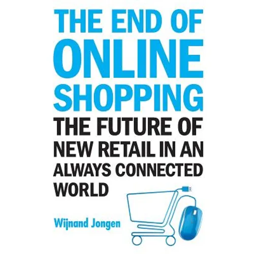 The End of Online Shopping - Paperback