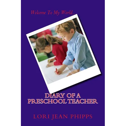Diary of a Preschool Teacher - Paperback