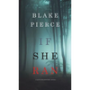 If She Ran (A Kate Wise Mystery-Book 3) - Hardcover